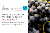 Driving future value in wine: workshop a Pisa 14 dicembre 2018 ore 9.30